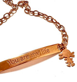 Pulseira "You are my life"